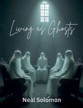 Living As Ghosts