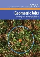 Geometric Jolts: Connecting Ideas about Shapes and Space