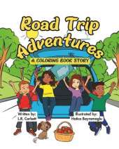 Road Trip Adventures: A Coloring Book Story