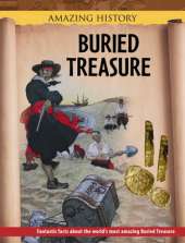 Amazing History: Buried Treasure