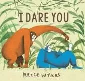 I Dare You