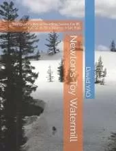 Newton's Toy Watermill: Bilingual Cultural Reading Series for IB, IGCSE & AP Chinese, HSK #16
