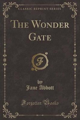 The Wonder Gate (Classic Reprint)