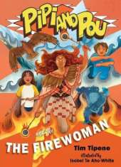 Pipi and Pou and the Fire Woman: Pipi and Pou #6: