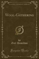 Wool-Gathering (Classic Reprint)