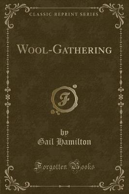 Wool-Gathering (Classic Reprint)