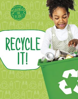 Recycle It!