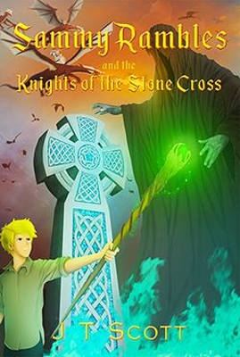 Sammy Rambles and the Knights of the Stone Cross