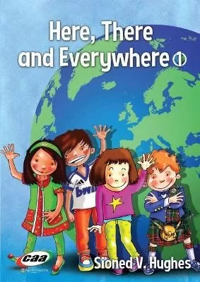Here, There and Everywhere 1