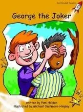Red Rocket Readers: Fluency Level 4 Fiction Set B: George the Joker (Reading Level 22/F&P Level K)
