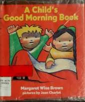 A Child's Good Morning Book