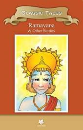 Ramayana & Other Stories: Classics Tales