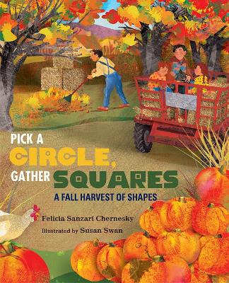 Pick a Circle Gather Squares: A Harvest of Shapes