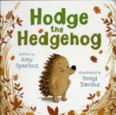 Hodge the Hedgehog