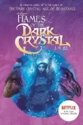 Flames of the Dark Crystal #4