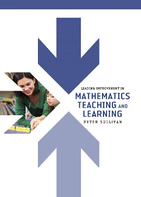 Leading Improvement in Mathematics Teaching and Learning