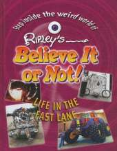 Life in the Fast Lane