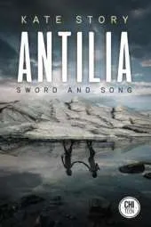 Antilia: Sword and Song