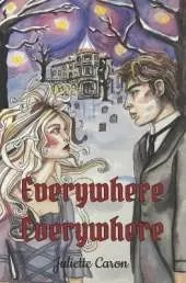 Everywhere, Everywhere