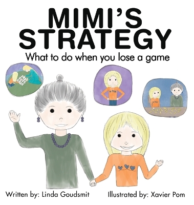 MIMI'S STRATEGY What to do when you lose a game