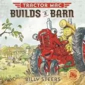 Tractor Mac Builds a Barn