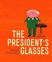 The President's Glasses