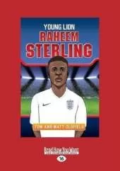 Raheem Sterling: Young Lion