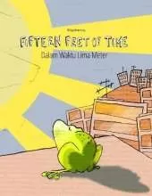 Fifteen Feet of Time/Dalam Waktu Lima Meter: Bilingual English-Indonesian Picture Book (Dual Language/Parallel Text)