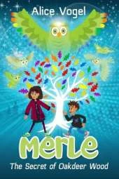 Merle: The Secret of Oakdeer Wood