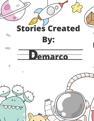 Stories Created By: Demarco