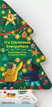It's Christmas Everywhere: Celebrations from Around the World