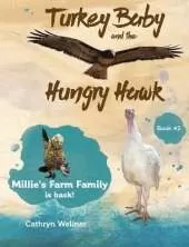 Turkey Baby and the Hungry Hawk