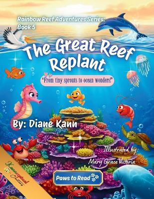 The Great Reef Replant