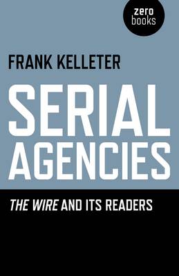 Serial Agencies: The Wire and its Readers