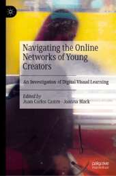 Navigating the Online Networks of Young Creators: An Investigation of Digital Visual Learning