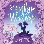 Emily Windsnap and the Falls of Forgotten Island: Book 7