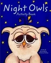 Night Owls Activity Book: Activity Book