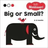 Big or Small?: Baby Montessori