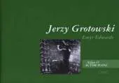 Arfau I'r Actor Ifanc: 3. Jerzy Grotowski