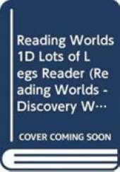 Reading Worlds 1D Lots of Legs Reader