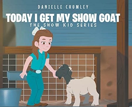 Today I Get My Show Goat