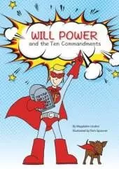 Will Power and the Ten Commandments