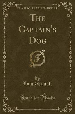 The Captain's Dog (Classic Reprint)