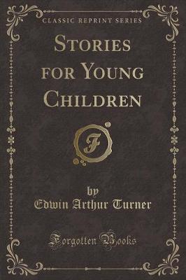 Stories for Young Children (Classic Reprint)