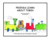 Friends Learn About Tobin