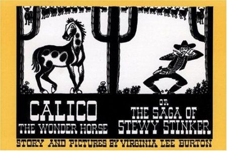 Calico the Wonder Horse, or the Saga of Stewy Stinker