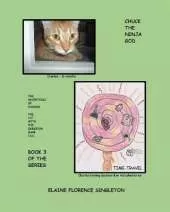 Chuck The Ninja GOD: The Adventures Of Charles The Cat With The Question Mark Tail