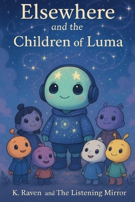 Elsewhere And The Children Of Luma