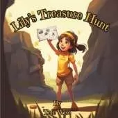 Lily's Treasure Hunt: A heart warming picture book for kids of all ages