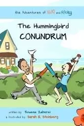 The Adventures of Nicki and Ricky: The Hummingbird Conundrum